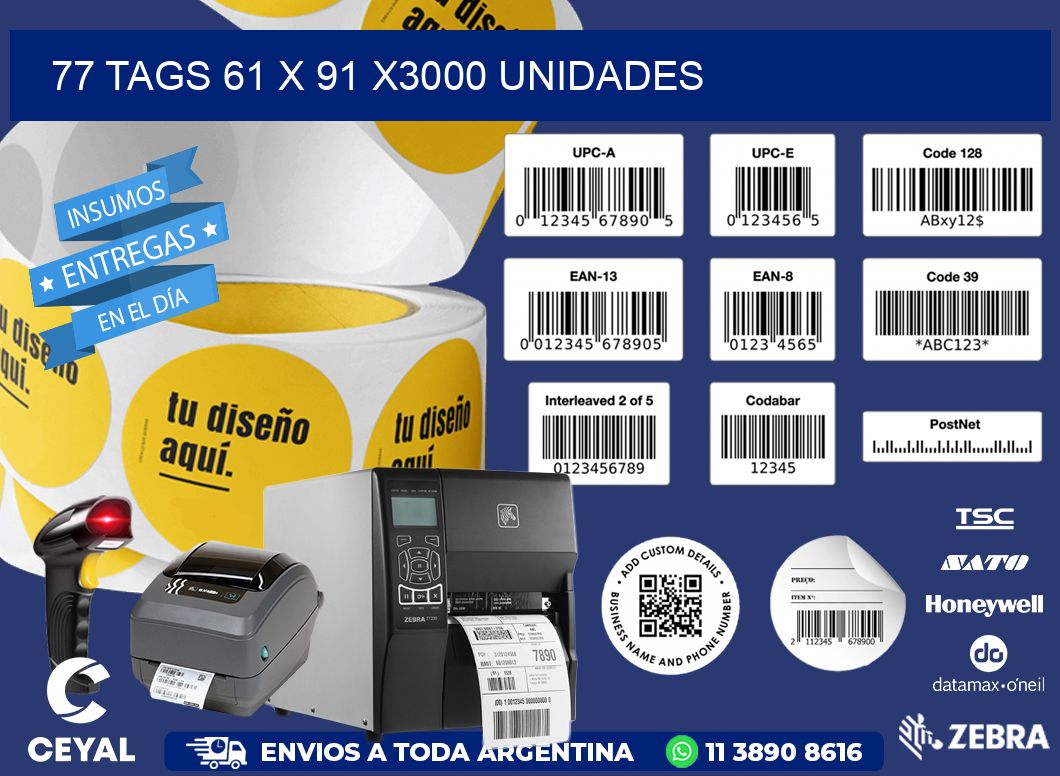 77 TAGS 61 x 91 X3000 UNIDADES