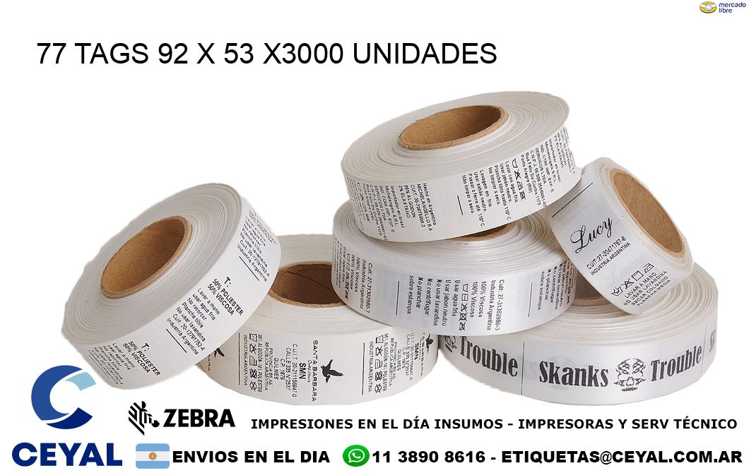 77 TAGS 92 x 53 X3000 UNIDADES