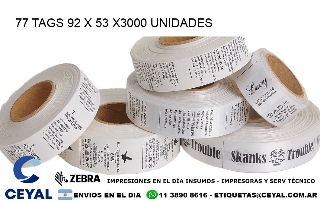 77 TAGS 92 x 53 X3000 UNIDADES