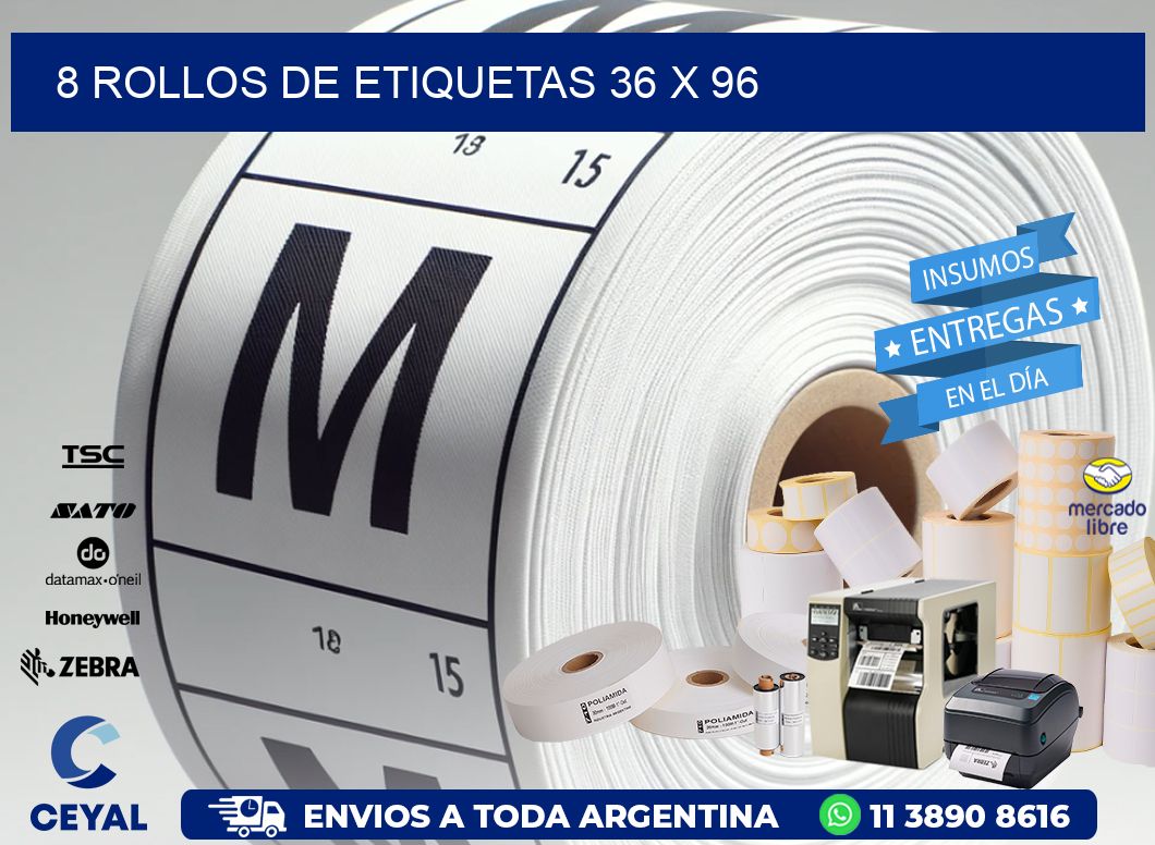 8 ROLLOS DE ETIQUETAS 36 x 96