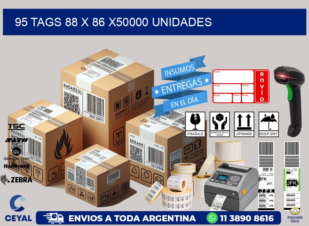 95 TAGS 88 x 86 X50000 UNIDADES