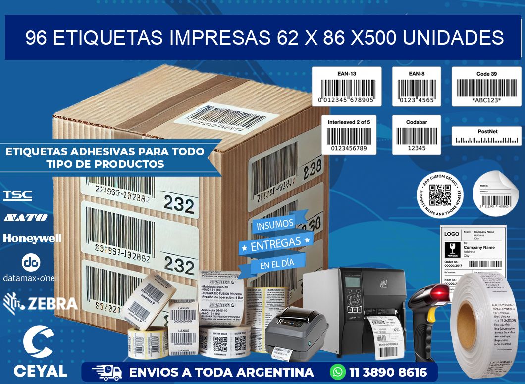 96 ETIQUETAS IMPRESAS 62 x 86 x500 UNIDADES