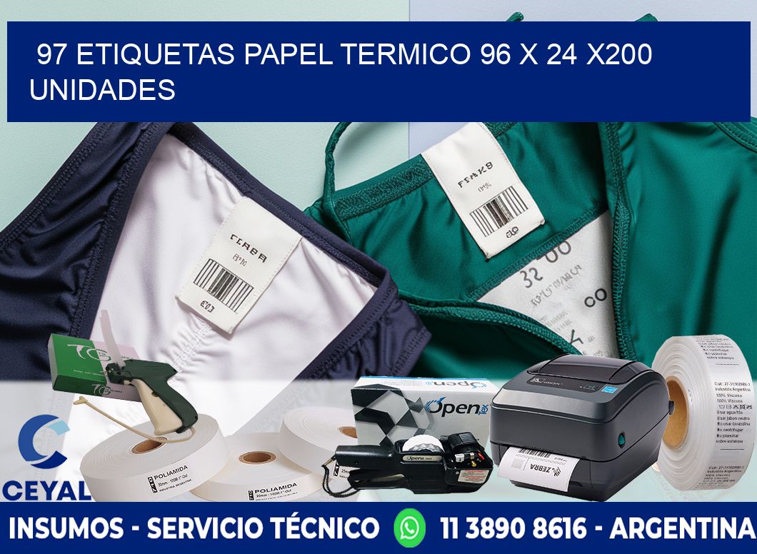 97 ETIQUETAS PAPEL TERMICO 96 x 24 x200 UNIDADES