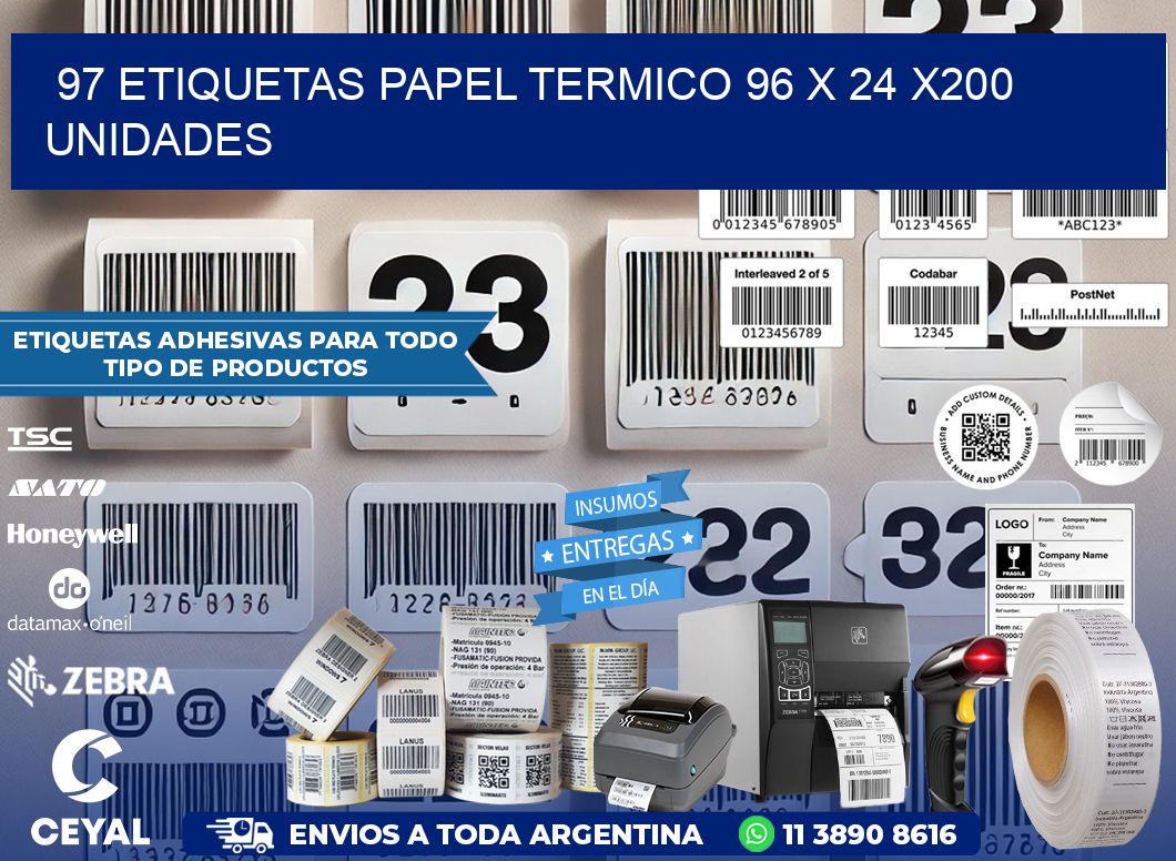 97 ETIQUETAS PAPEL TERMICO 96 x 24 x200 UNIDADES