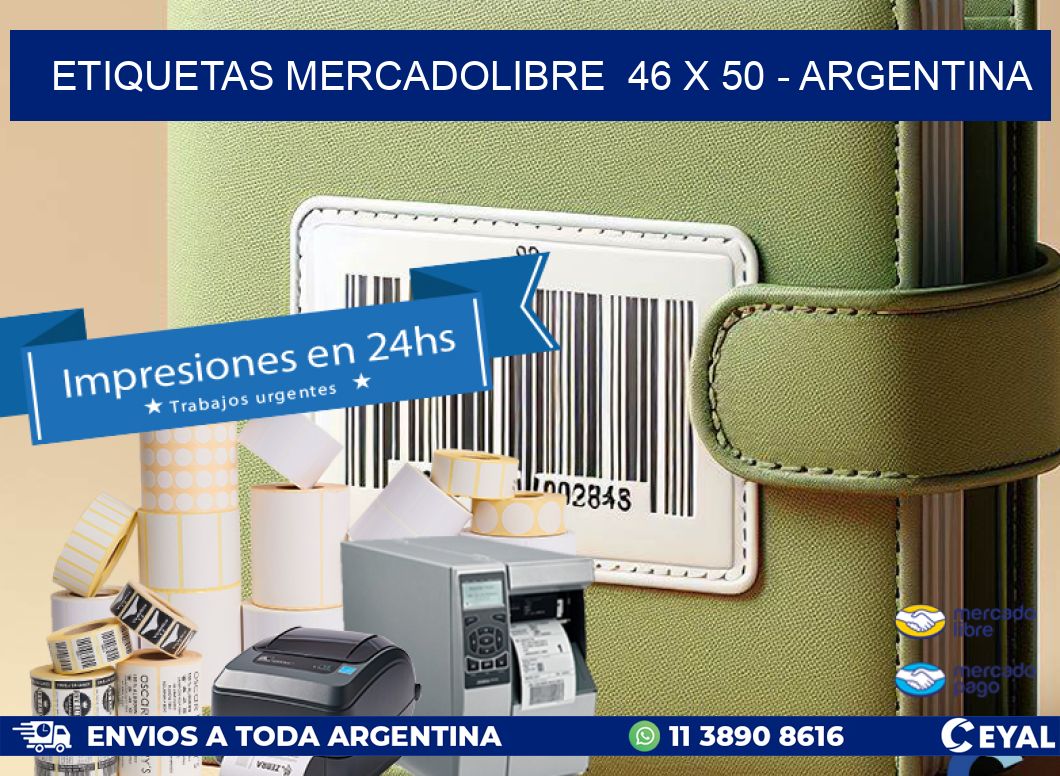 ETIQUETAS MERCADOLIBRE 46 x 50 - ARGENTINA