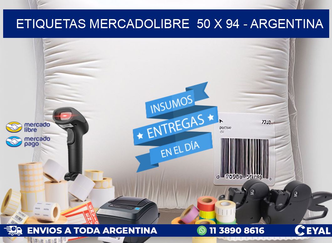 ETIQUETAS MERCADOLIBRE  50 x 94 - ARGENTINA