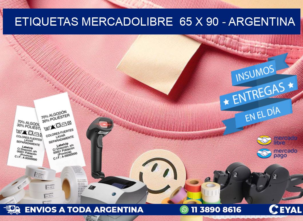 ETIQUETAS MERCADOLIBRE  65 x 90 - ARGENTINA