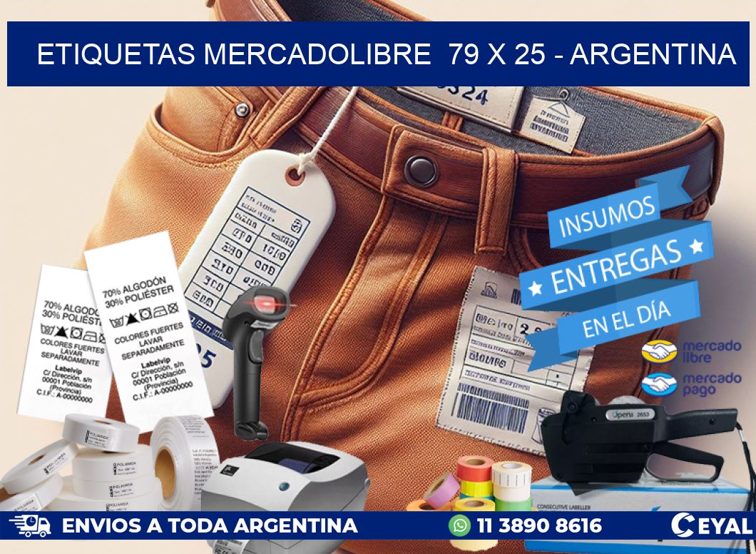 ETIQUETAS MERCADOLIBRE  79 x 25 – ARGENTINA