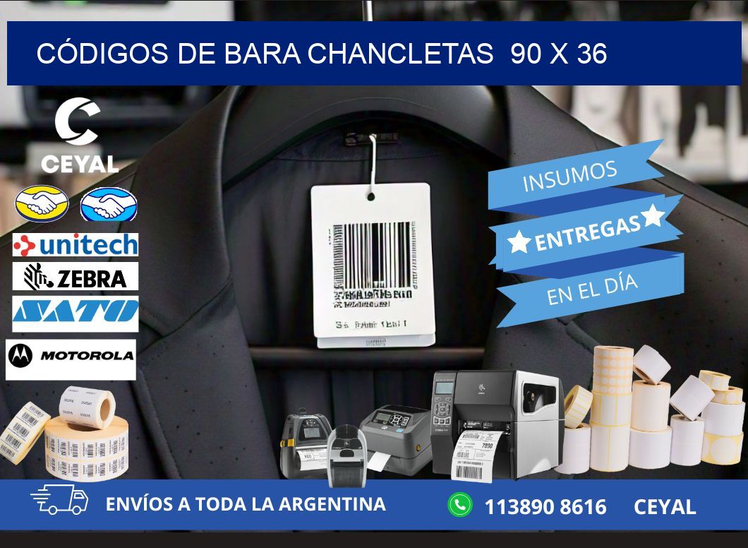 CÓDIGOS DE BARA CHANCLETAS  90 x 36