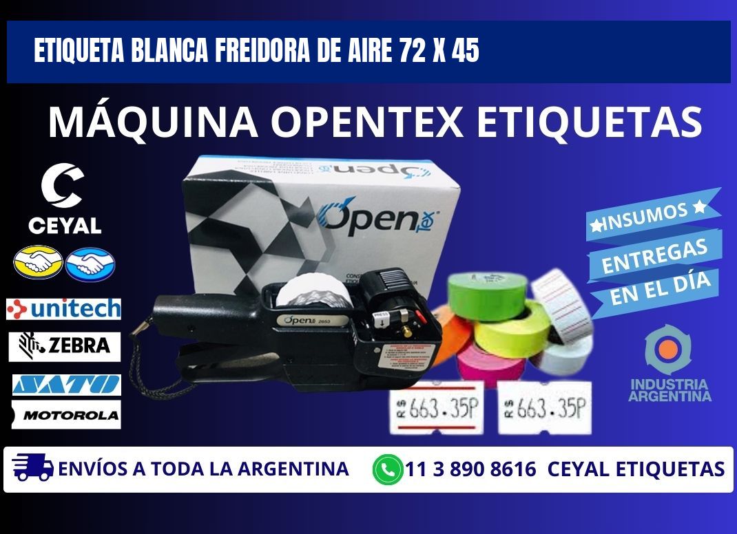 ETIQUETA BLANCA FREIDORA DE AIRE 72 x 45