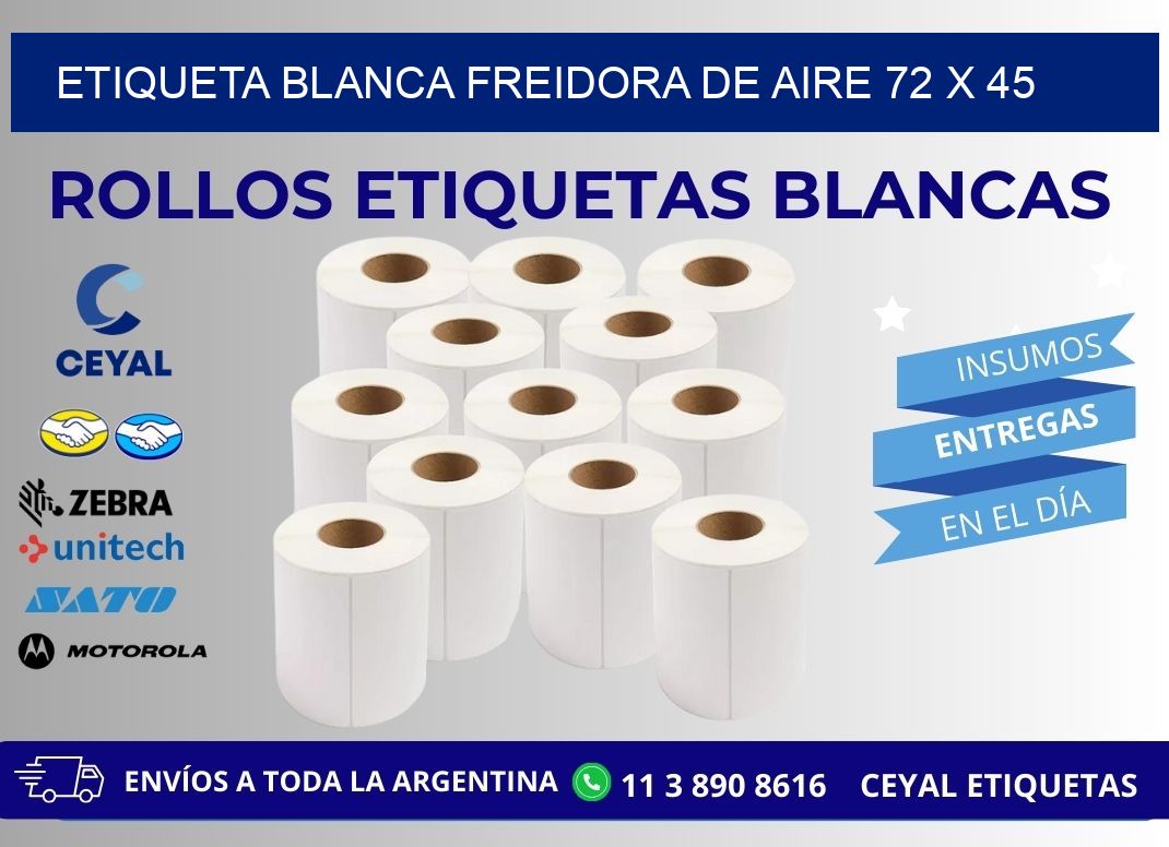 ETIQUETA BLANCA FREIDORA DE AIRE 72 x 45