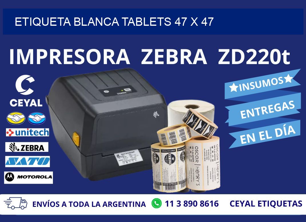 ETIQUETA BLANCA TABLETS 47 x 47