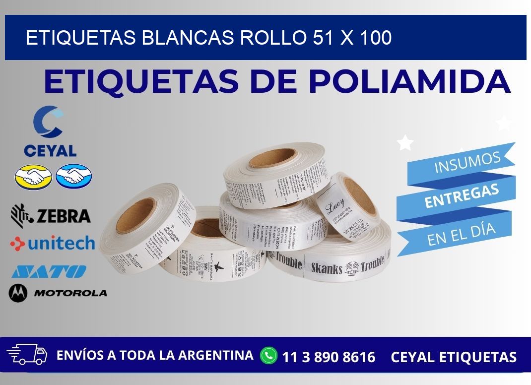 ETIQUETAS BLANCAS ROLLO 51 x 100