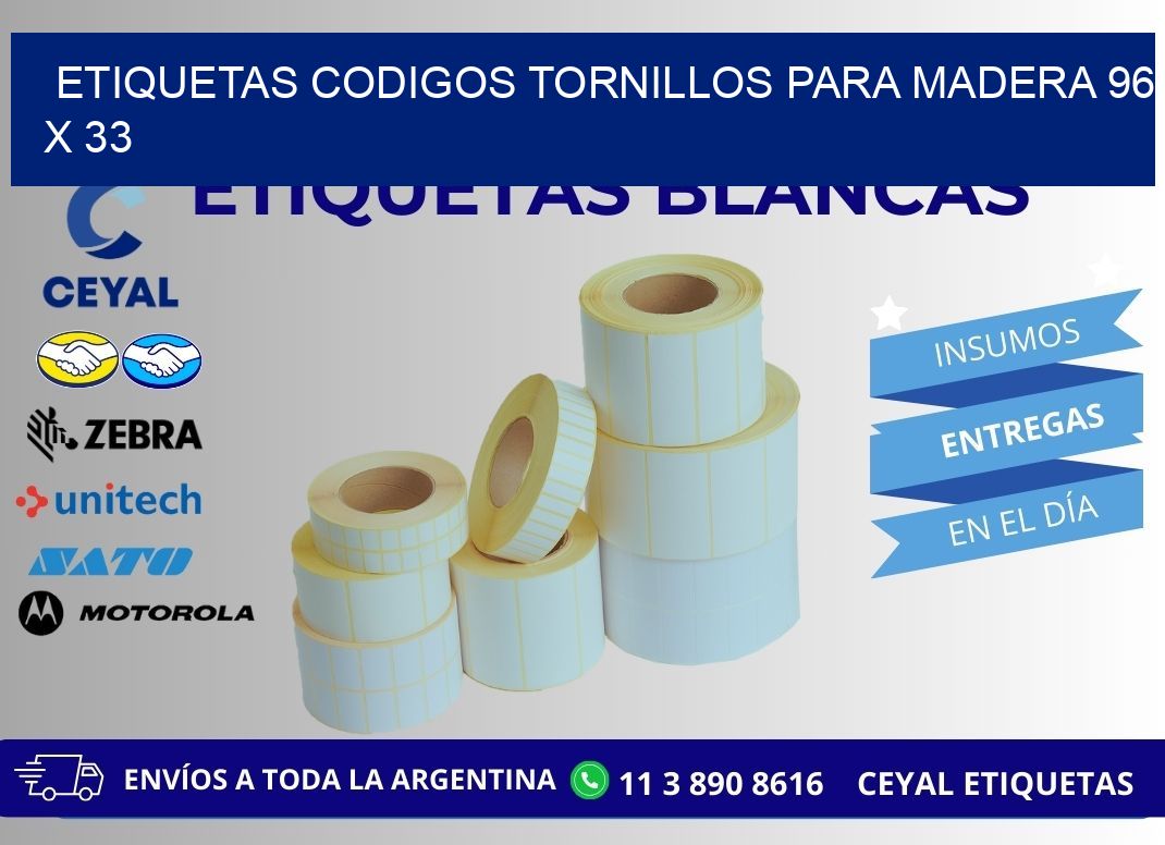 ETIQUETAS CODIGOS TORNILLOS PARA MADERA 96 x 33