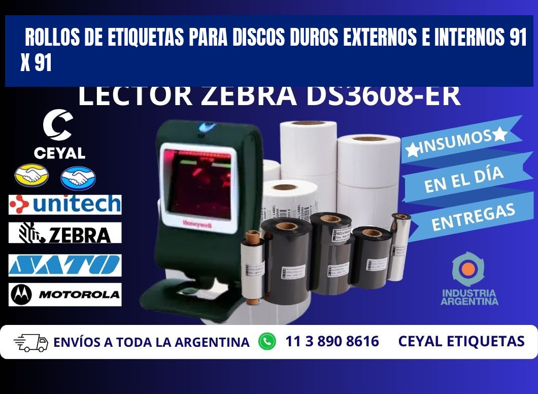 ROLLOS DE ETIQUETAS PARA DISCOS DUROS EXTERNOS E INTERNOS 91 x 91