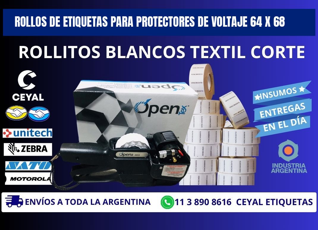 ROLLOS DE ETIQUETAS PARA PROTECTORES DE VOLTAJE 64 x 68