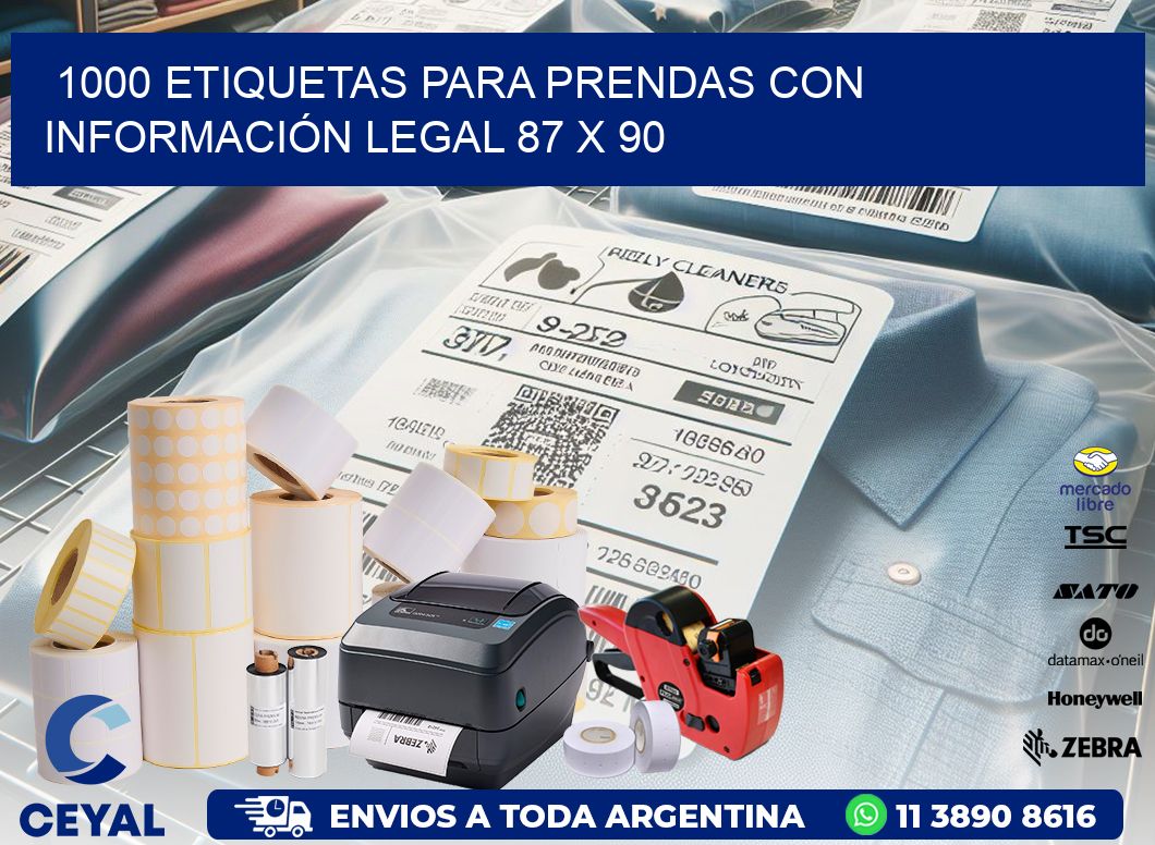 1000 ETIQUETAS PARA PRENDAS CON INFORMACIÓN LEGAL 87 x 90