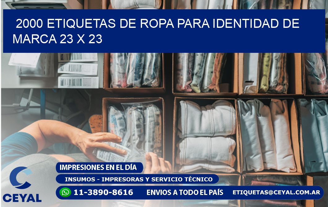 2000 ETIQUETAS DE ROPA PARA IDENTIDAD DE MARCA 23 x 23