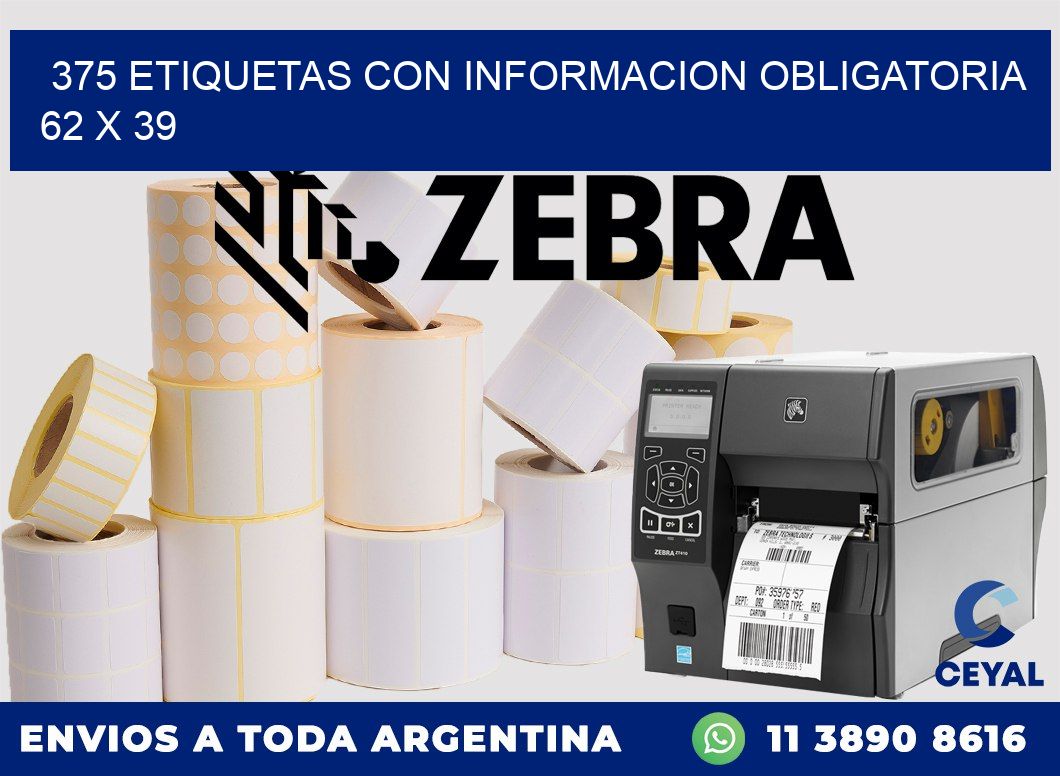 375 ETIQUETAS CON INFORMACION OBLIGATORIA 62 x 39