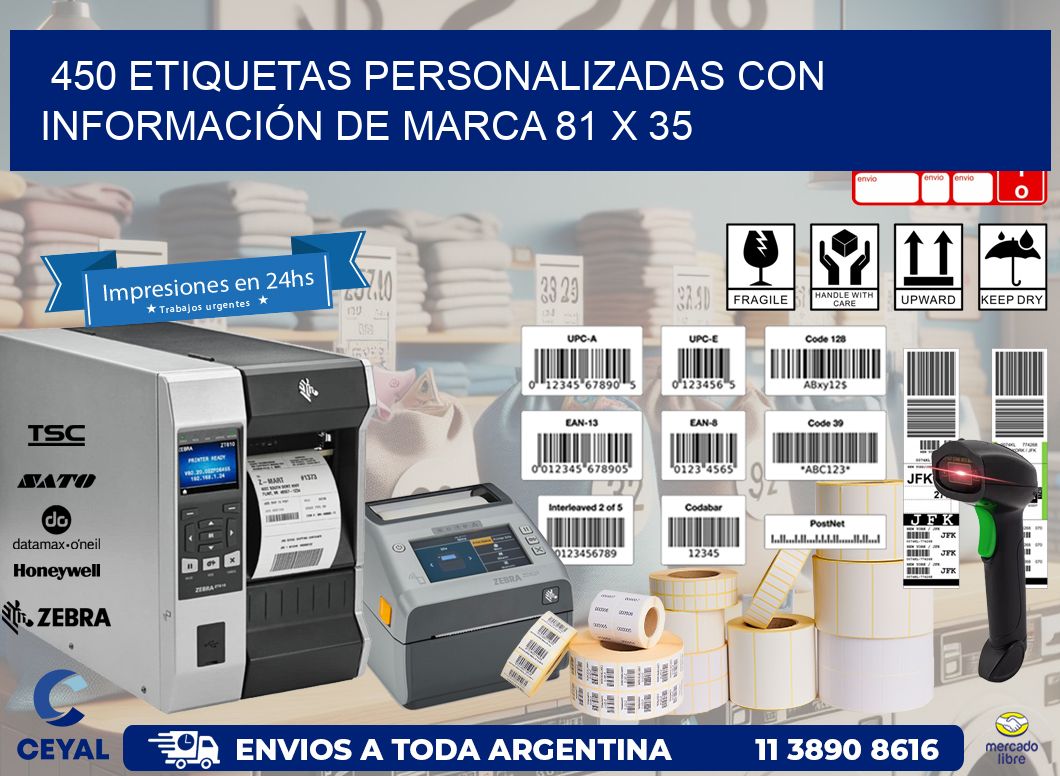 450 ETIQUETAS PERSONALIZADAS CON INFORMACIÓN DE MARCA 81 x 35