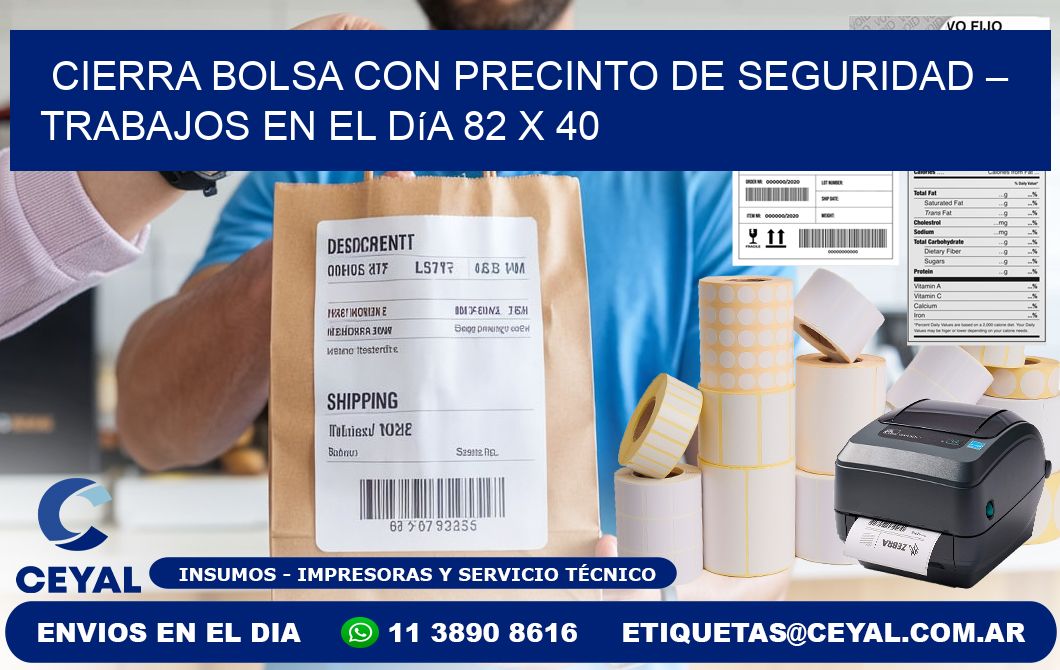 Cierra bolsa con precinto de seguridad – Trabajos en el día 82 x 40