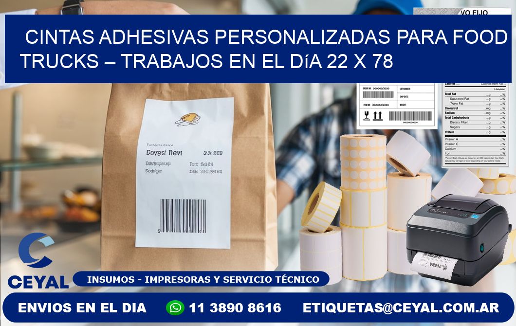 Cintas adhesivas personalizadas para food trucks – Trabajos en el día 22 x 78