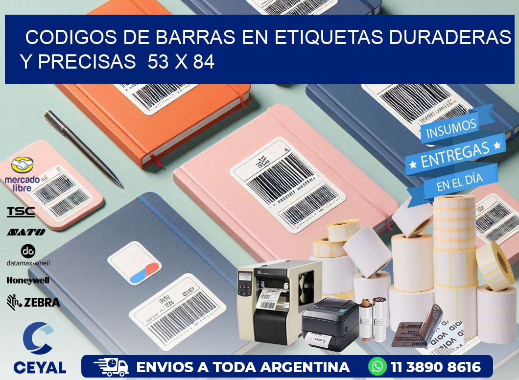 Codigos de Barras en Etiquetas Duraderas y Precisas  53 x 84