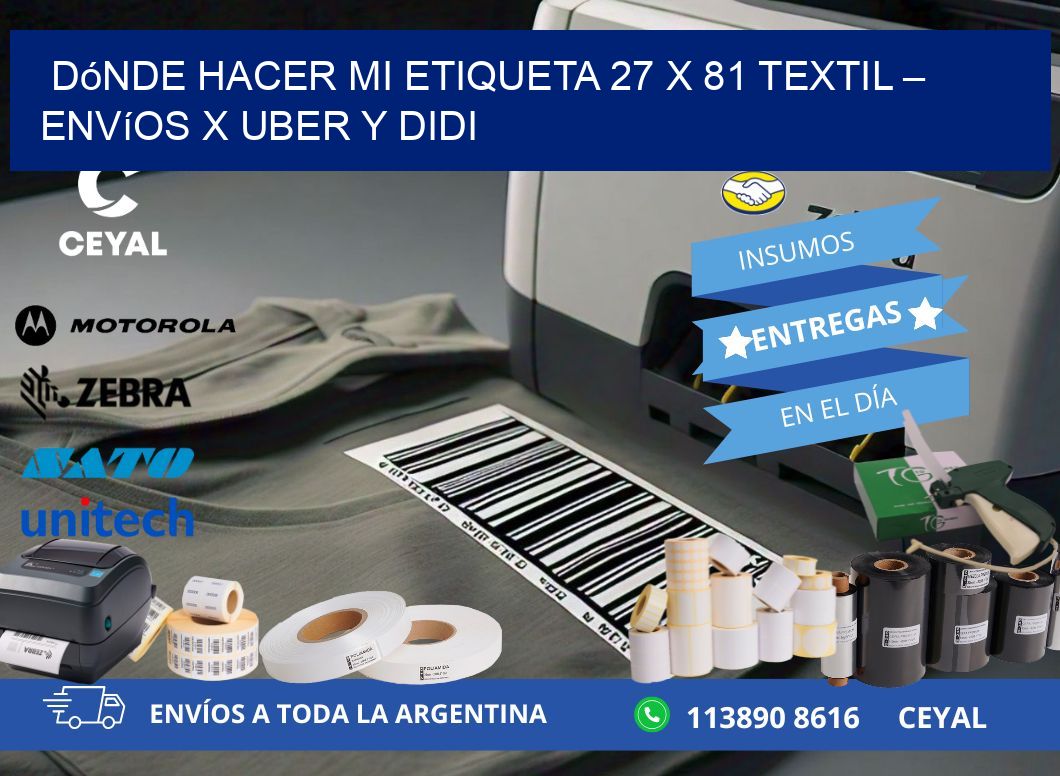 Dónde hacer mi Etiqueta 27 x 81 textil – Envíos x Uber y DiDi