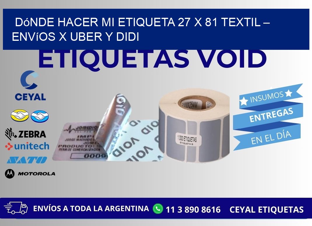 Dónde hacer mi Etiqueta 27 x 81 textil – Envíos x Uber y DiDi