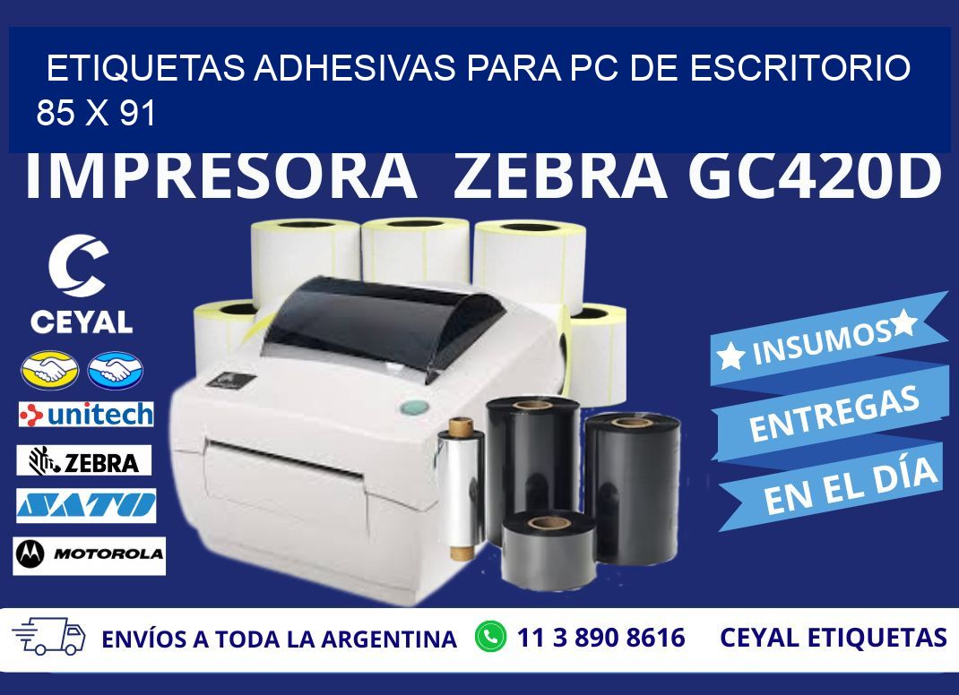 ETIQUETAS ADHESIVAS PARA PC DE ESCRITORIO 85 x 91