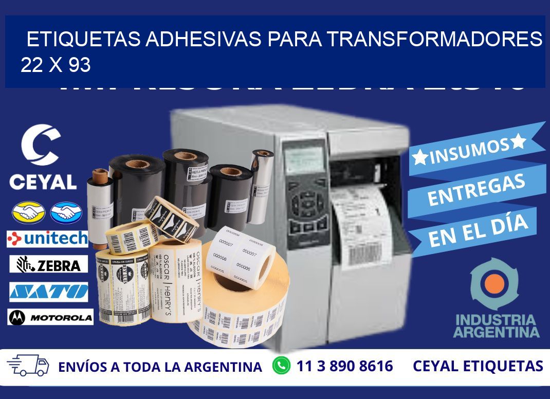 ETIQUETAS ADHESIVAS PARA TRANSFORMADORES 22 x 93