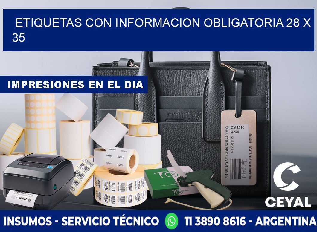ETIQUETAS CON INFORMACION OBLIGATORIA 28 x 35