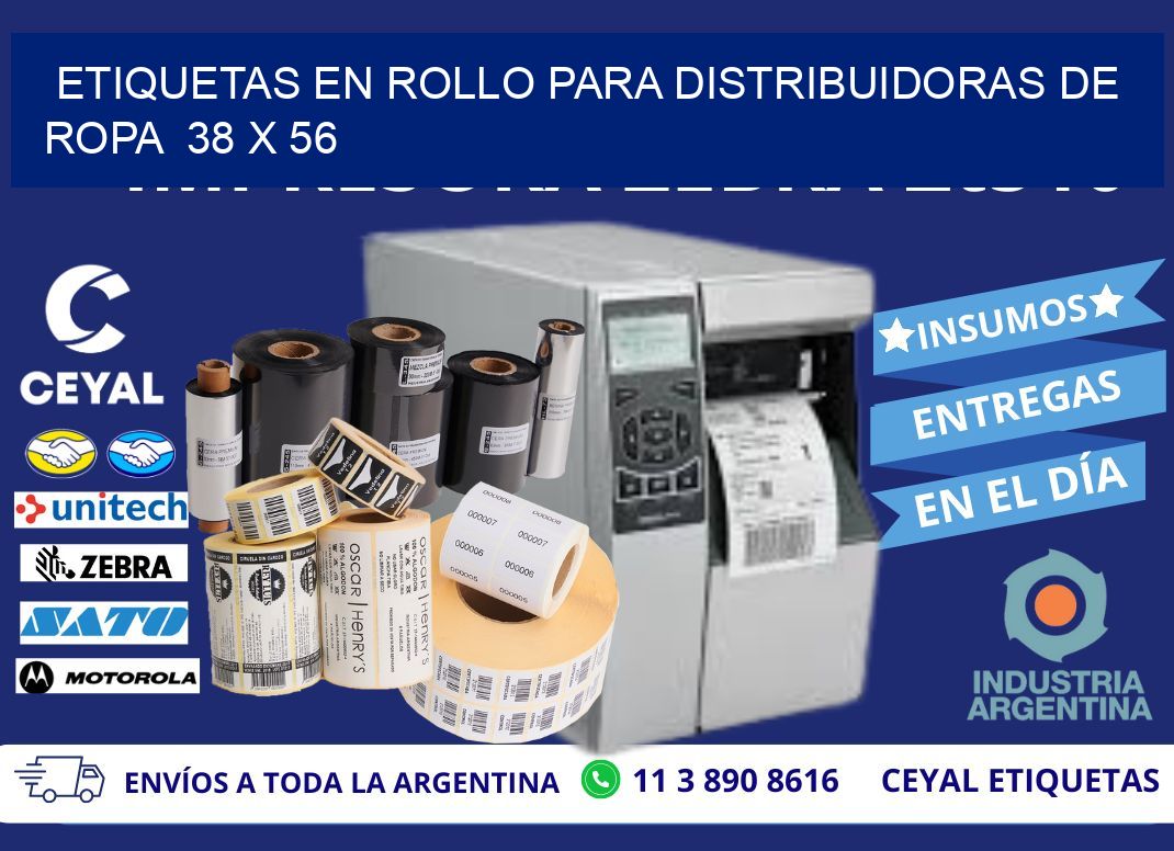 ETIQUETAS EN ROLLO PARA DISTRIBUIDORAS DE ROPA  38 x 56