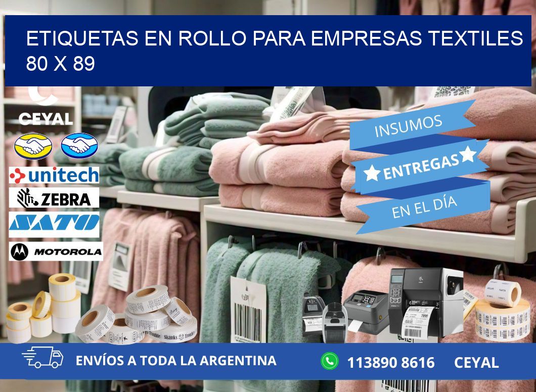 ETIQUETAS EN ROLLO PARA EMPRESAS TEXTILES  80 x 89