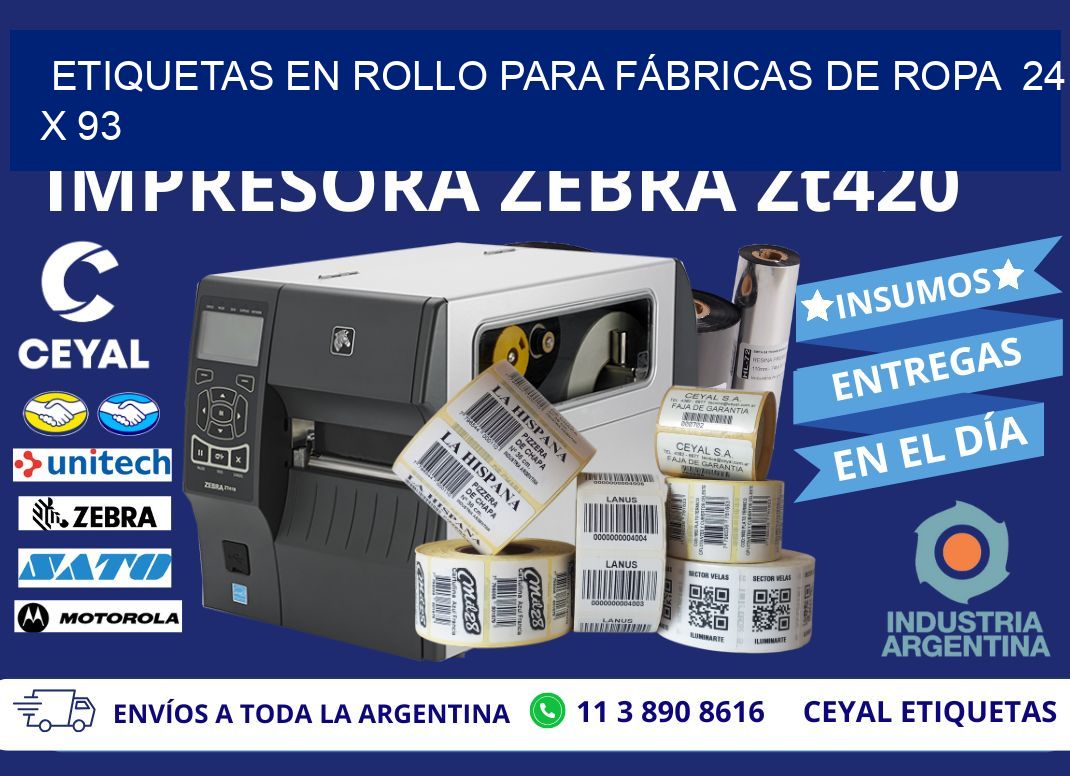 ETIQUETAS EN ROLLO PARA FÁBRICAS DE ROPA 24 x 93