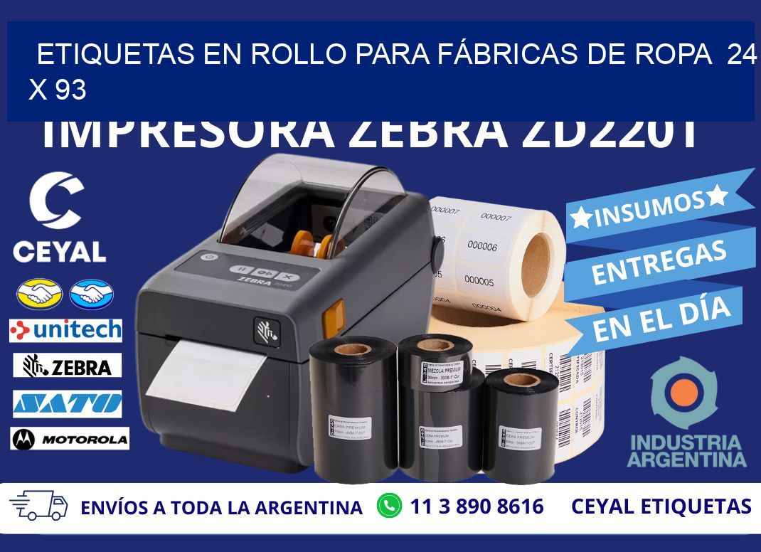 ETIQUETAS EN ROLLO PARA FÁBRICAS DE ROPA 24 x 93