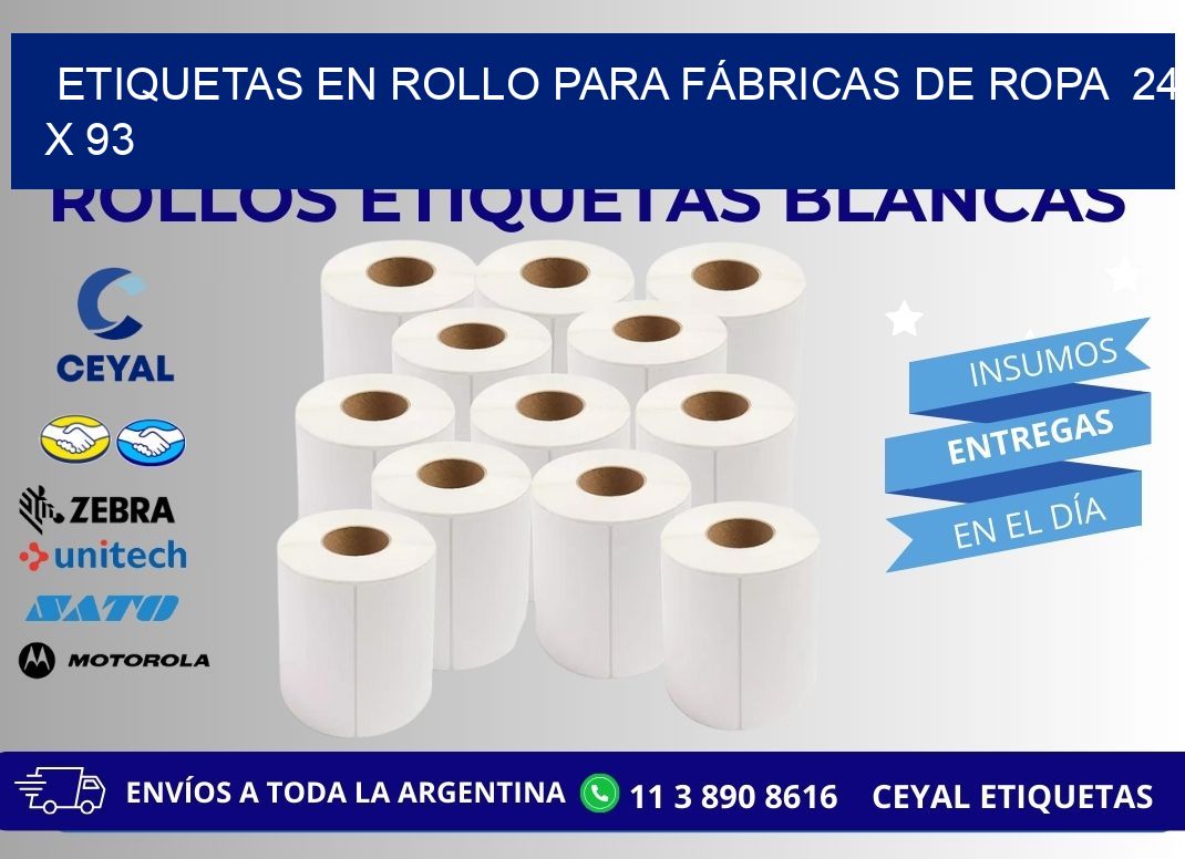 ETIQUETAS EN ROLLO PARA FÁBRICAS DE ROPA 24 x 93