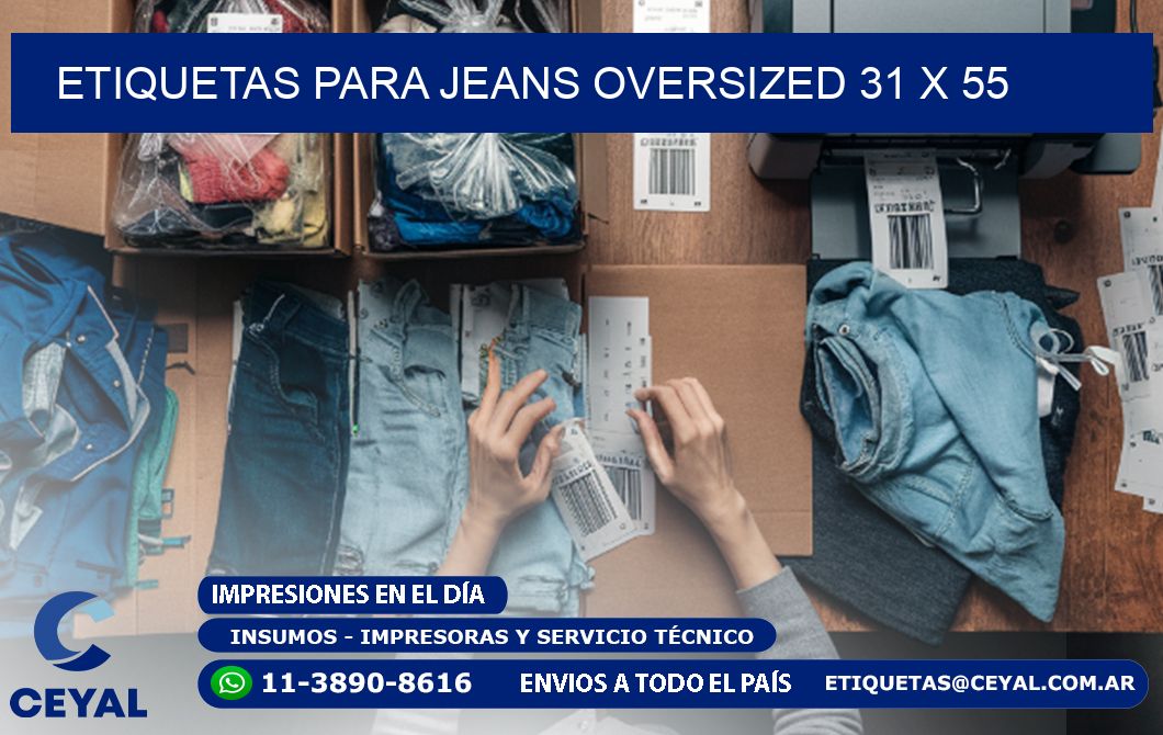 ETIQUETAS PARA JEANS OVERSIZED 31 x 55