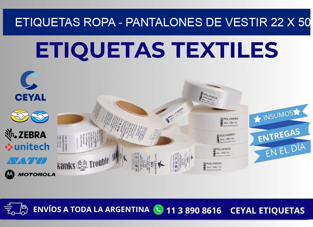 ETIQUETAS ROPA - PANTALONES DE VESTIR 22 x 50