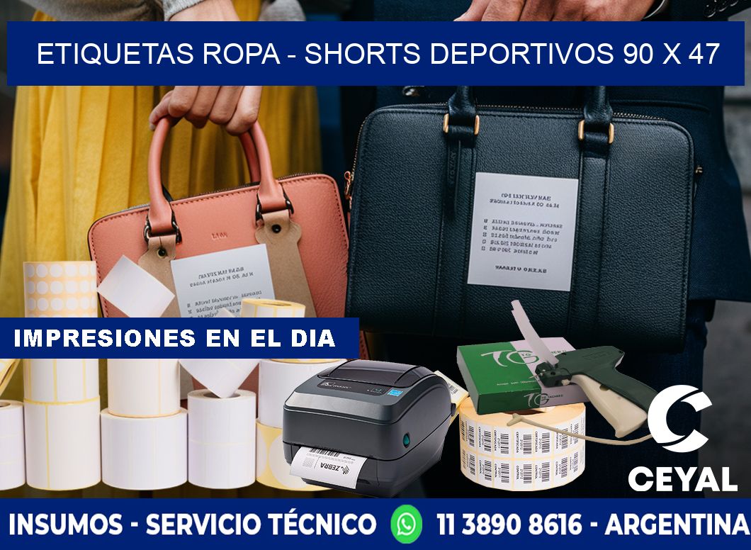 ETIQUETAS ROPA - SHORTS DEPORTIVOS 90 x 47