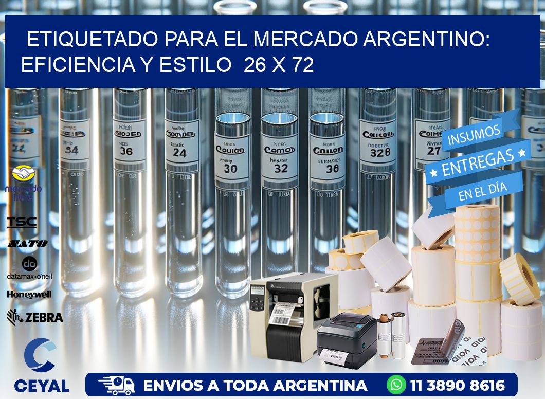 Etiquetado para el Mercado Argentino: Eficiencia y Estilo  26 x 72