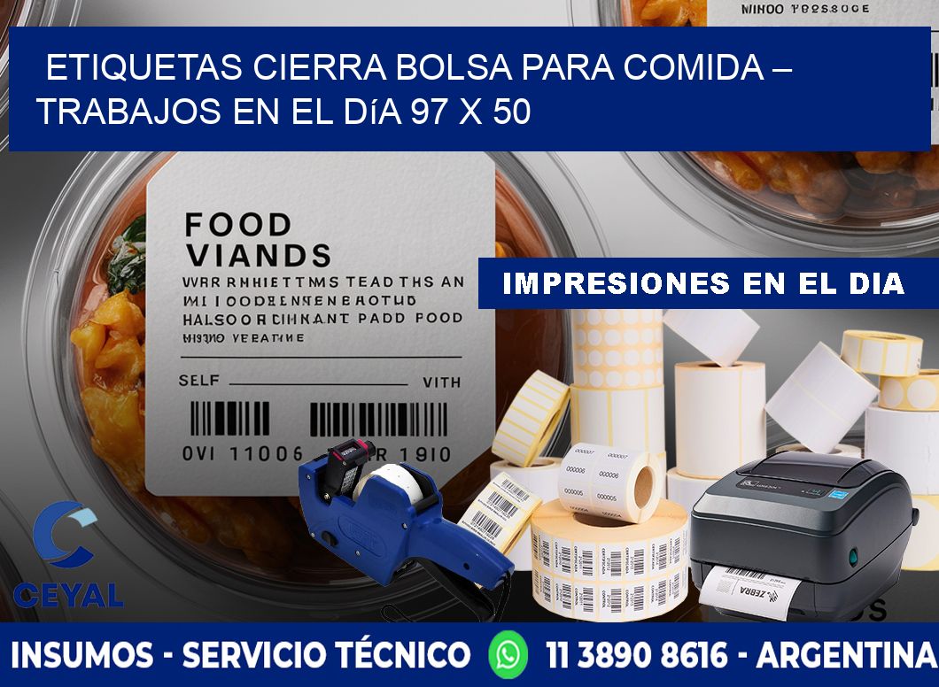 Etiquetas cierra bolsa para comida – Trabajos en el día 97 x 50