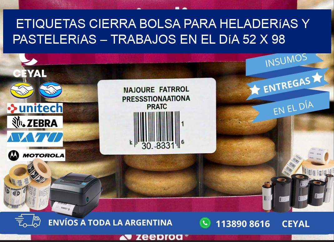 Etiquetas cierra bolsa para heladerías y pastelerías – Trabajos en el día 52 x 98