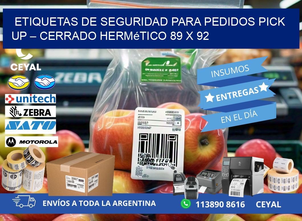 Etiquetas de seguridad para pedidos pick up – Cerrado hermético 89 x 92