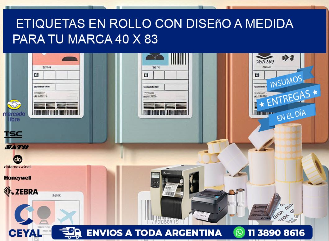 Etiquetas en Rollo con Diseño a Medida para tu Marca 40 x 83