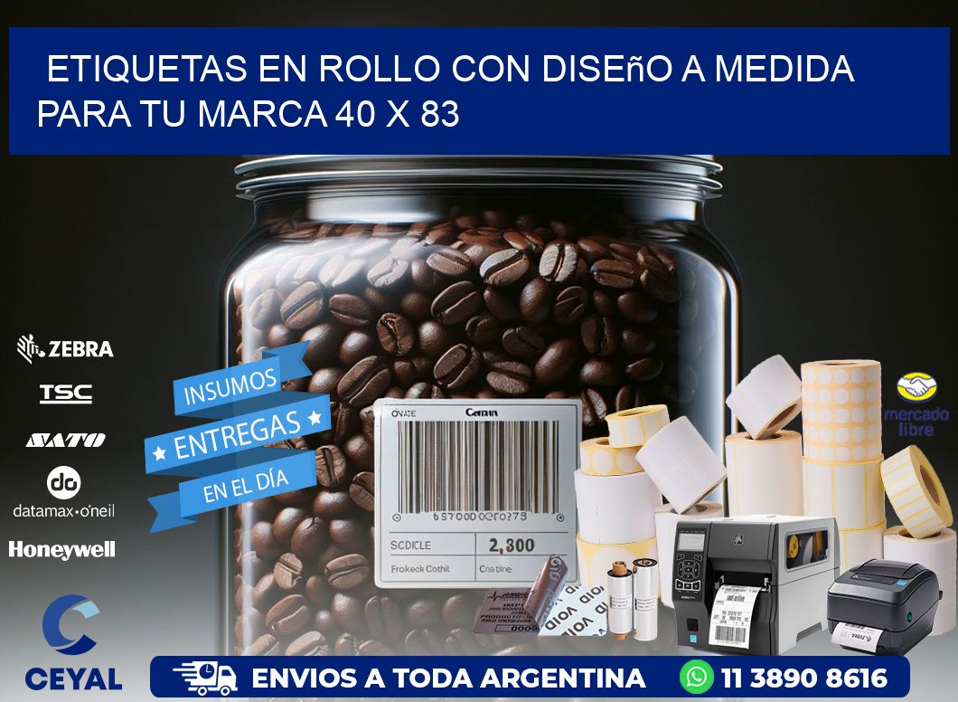 Etiquetas en Rollo con Diseño a Medida para tu Marca 40 x 83