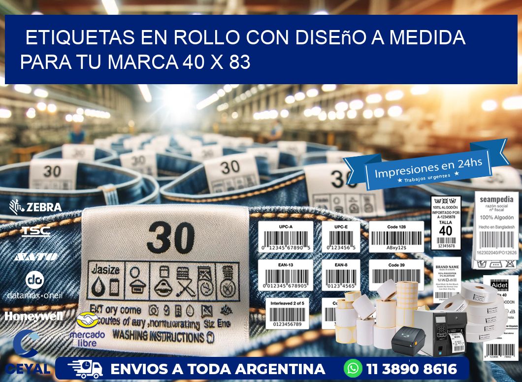 Etiquetas en Rollo con Diseño a Medida para tu Marca 40 x 83