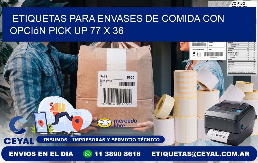 Etiquetas para envases de comida con opción pick up 77 x 36