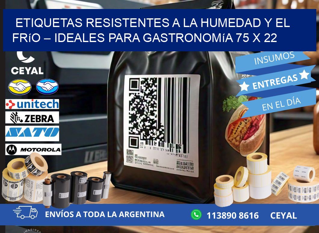 Etiquetas resistentes a la humedad y el frío – Ideales para gastronomía 75 x 22