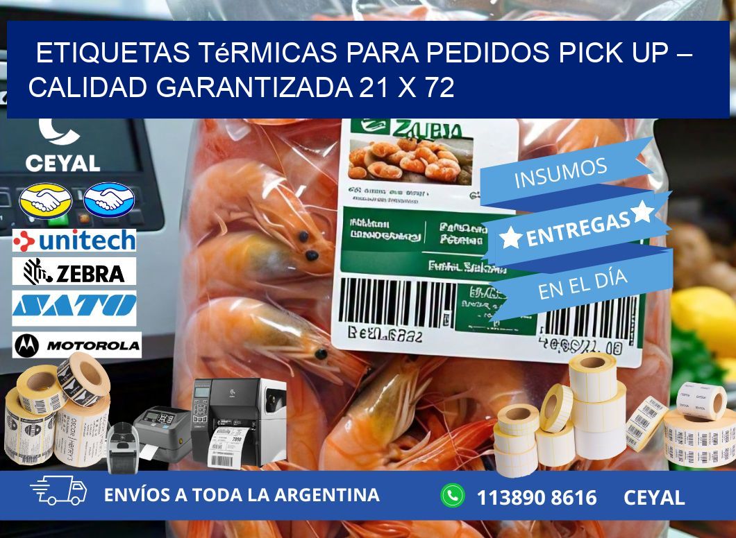Etiquetas térmicas para pedidos pick up – Calidad garantizada 21 x 72
